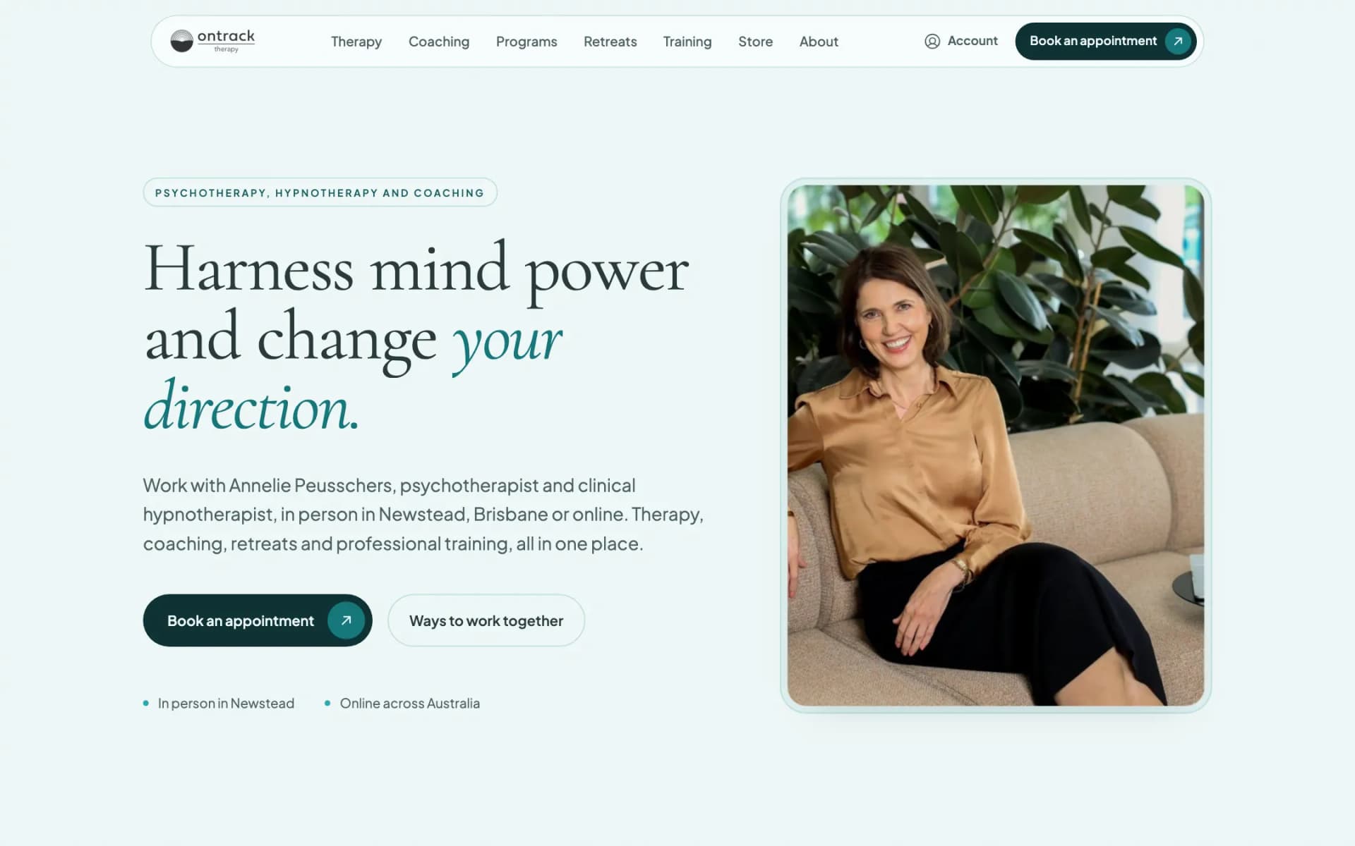 Ontrack Therapy homepage hero: serif headline 'Harness mind power and change your direction.' with 'your direction' in teal italic, intro copy about the practitioner, a dark 'Book an appointment' button, and a portrait of the practitioner on a beige sofa in front of large green leaves, under a floating pill-shaped navigation bar